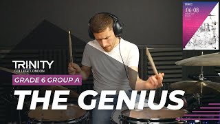 Grade 6: The Genius (Trinity College London Drum Kit)