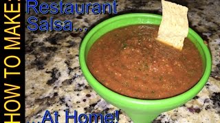 Make restaurant style salsa at home!
