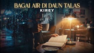 Bagai Air Di Daun Talas  Kirey cover Version  Menolak Lupa Mahakarya Pop Melow 90an