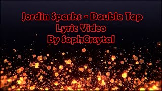 Jordin Sparks Ft 2 Chainz  Double Tap S