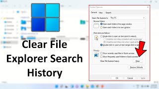 how to clear file explorer search history in windows 11