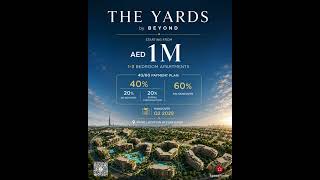 THE YARDS by BEYOND | Luxury Living in the Heart of Dubailand