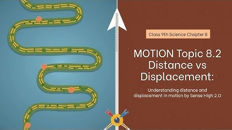 Distance and Displacement | Topic 2 - part 1 | Class 9th | MOTION | chapter 8 science #physicsncert
