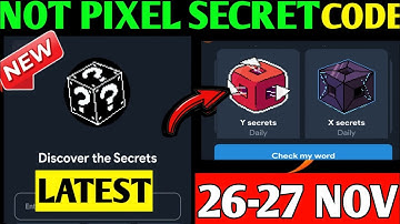 26-27 November Not Pixel Airdrop Secret Code Today | NotPixel Secrets Code | Dogs Secrets Code