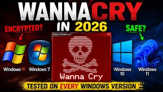 I Ran WannaCry On EVERY Version of Windows