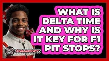 What Is Delta Time And Why Is It Key For F1 Pit Stops? - The Racing Xpert