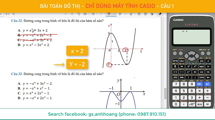 Cách giải toán trên máy tính casio lớp 12 năm 2024