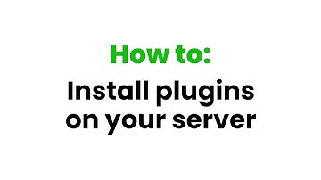 How to: Install plugins on your server