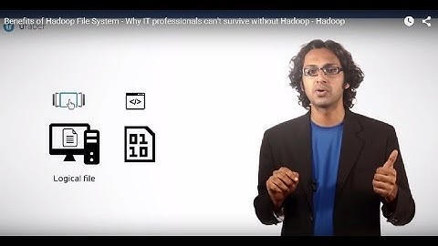 Benefits of Hadoop File System - Why top companies swear by it - Hadoop