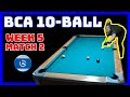 No Excuses | BCA 10-Ball | Week 5 Match 2