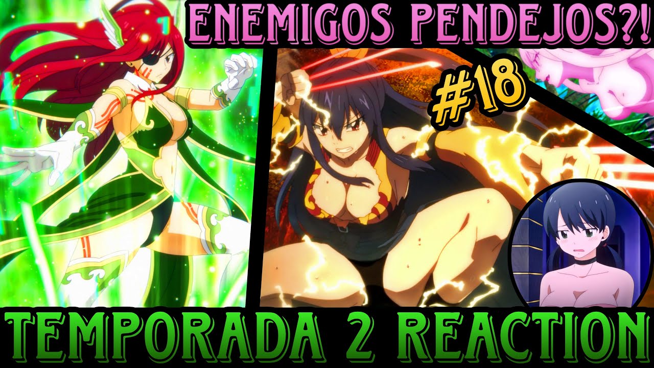 LA ERZA DE ESTE UNIVERSO ENSEÑA SUS PODERES 🔥 EDENS ZERO S2 EP.18 REACCIÓN/REVIEW 🎬 HOMURA LOBEZNO