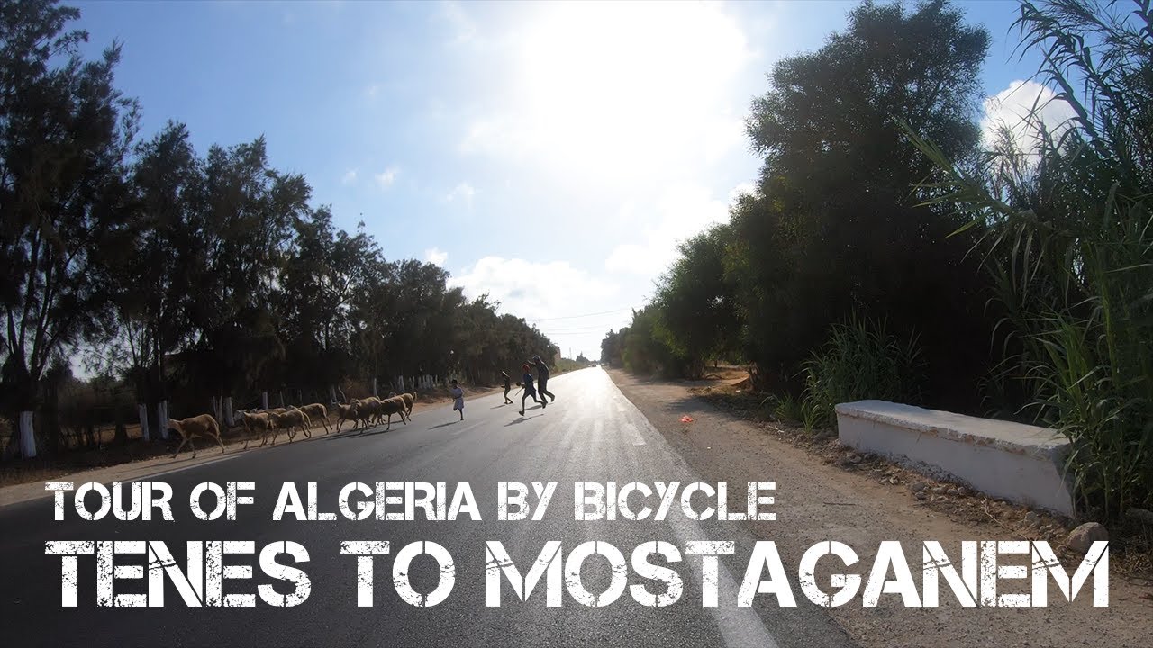 Эпизод 7: Тенес в Мостаганем - Велосипедный тур по Алжиру
