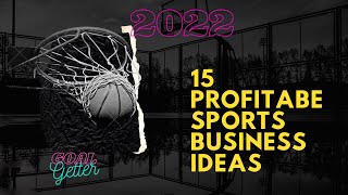 #sportsbusinessIdeas                 15 Profitable Sports Business Ideas for 2022 image