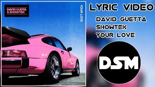 David Guetta & Showtek - Your Love (Lyric Video)