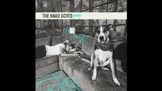 The Hard Aches - Happy (Official Single) chords