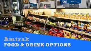 FOOD & DRINK Options on the AMTRAK Train