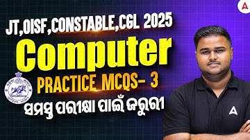 Junior Teacher, OISF, Constable, CGL 2025 | Computer Practice MCQs by Sushanta Sir #3