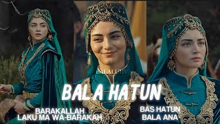Bala Hatun L Barakallah I Balaluhv 