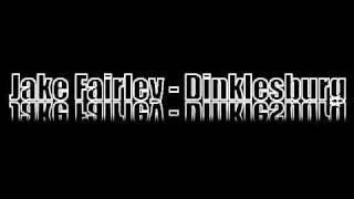 Jake Fairley - Dinklesburg