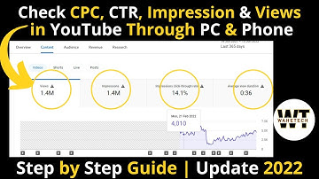 How to Check CPC, CTR, Impression & Views in YouTube Analytics | PC & Phone | Update 2022 | WaheTech