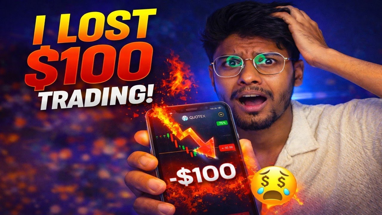 DON’T TRY THIS! I Lost $100 Live Trading on Quotex 😭