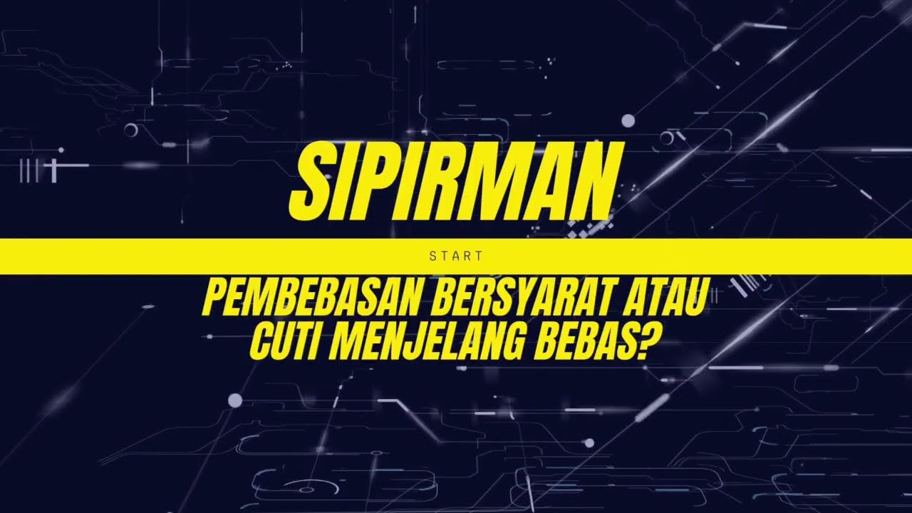 Pembebasan Bersyarat atau Cuti Menjelang Bebas?
