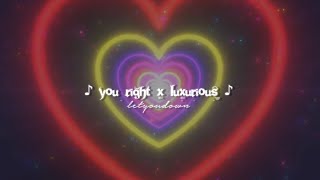 you right x luxurious (slowed + reverb) Resimi