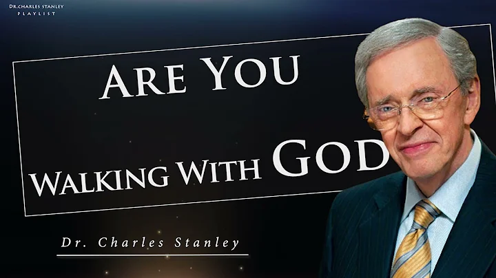 ►Dr  Charles Stanley Playlist ♰ Are You Walking With GOD | Dr  Charles Stanley 2- sermons
