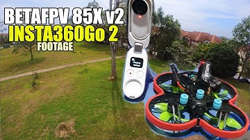 BETAFPV 85X v2 With INSTA360Go 2 Footage - No Jello