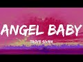 Angel Baby - Troye Sivan (Lyrics)