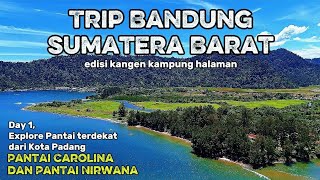 Carolina Beach and Nirwana Beach, West Sumatra, are close to Padang City.