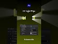 Light Reveal Effect in After Effects | CC Light Wipe Tutorial #aftereffects #videoediting