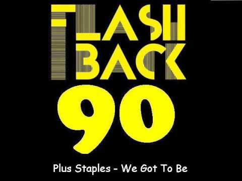 Plus Staples - We Got To Be - (Extended Version)