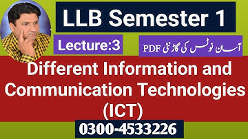 Different Information and Communication Technologies(ICT) | LLB Semester 1|