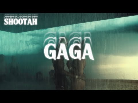 Shootah - GAGA (Official Lyrical Video)