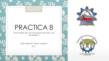 Sistemas Digitales Embebidos || Practica #8 || Encendido de una secuencia de Leds || PIC16F628A