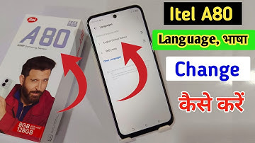how to change language Itel A80 / Itel A80 me language change kaise kare / language setting