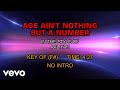 Aaliyah Age Ain T Nothing But A Number Karaoke Aaliyah Age Ain T Nothing But A Number Karaoke