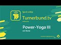 Power-Yoga III mit Sheila | Turnerbund TV Live #064