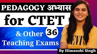 Pedagogy अभ्यास for DSSSB, KVS, CTET, SUPERTET & Other Teaching Exams by Himanshi Singh | Class-36