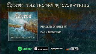 Ayreon - (Phase II - Symmetry) Dark Medicine