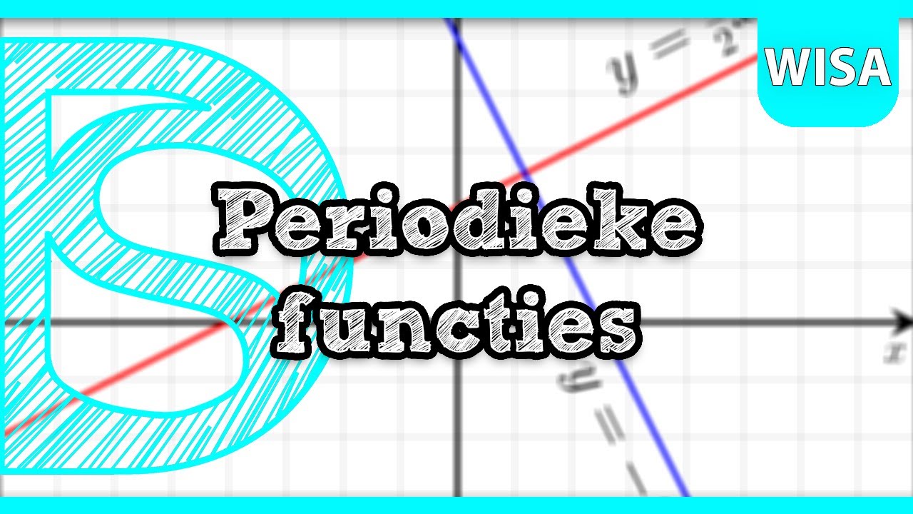 Examen Wiskunde - Periodieke functies (Havo/Vwo) - YouTube