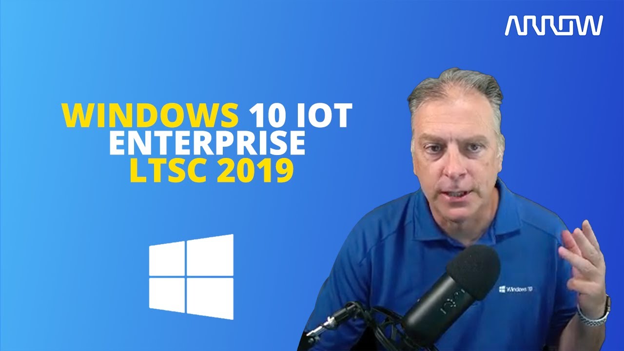 What Is Windows 10 Iot Enterprise Ltsc 19 Youtube