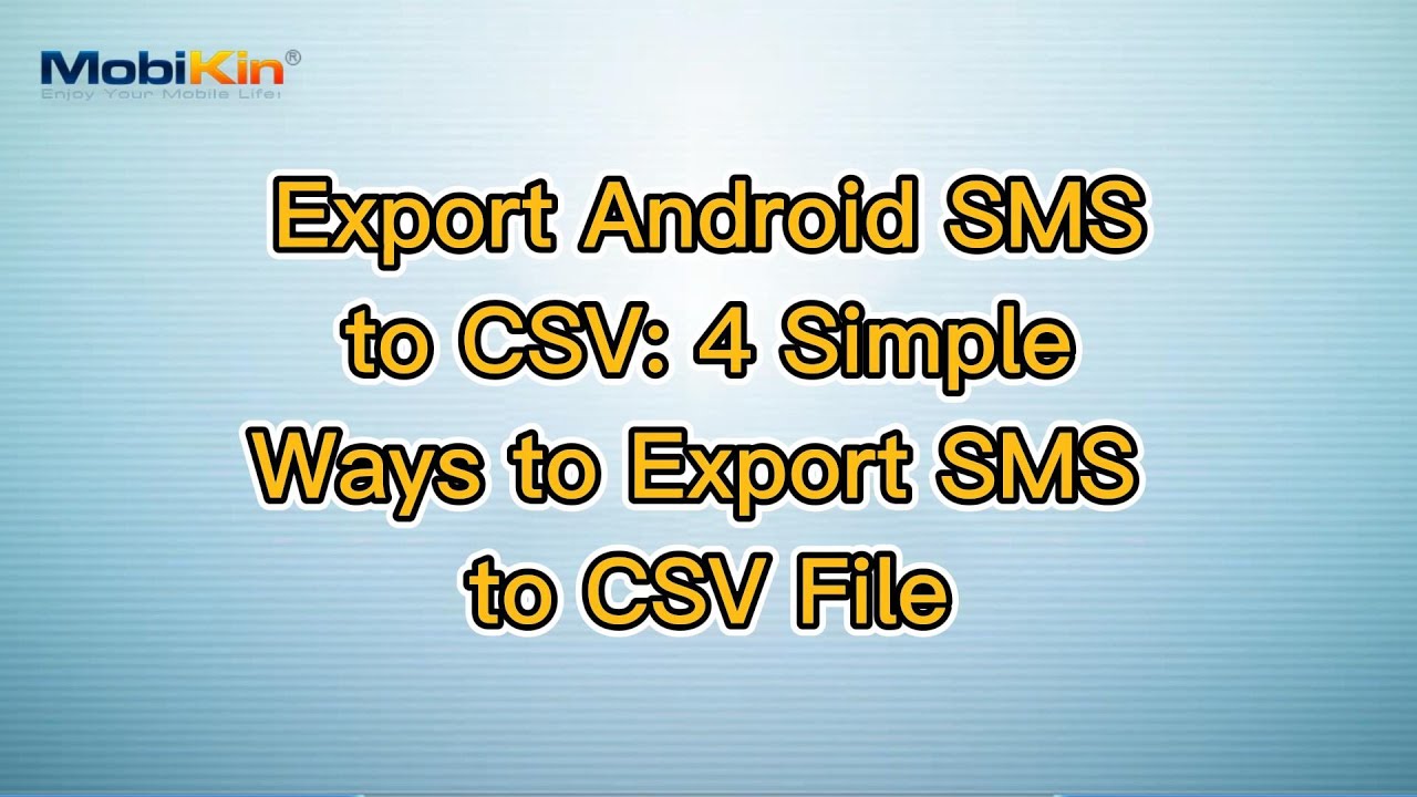 Export Android SMS to CSV: 4 Simple Ways to Export SMS to CSV File ...