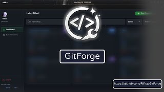 GitForge - Open Source Desktop GitHub Client Manager.