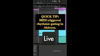Creative MIDI Gating in Ableton #shorts