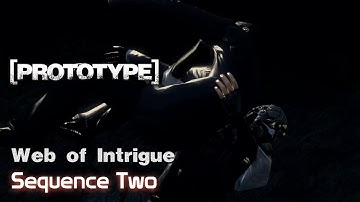 [PROTOTYPE] | Web of Intrigue | Sequence 2 | Walkthrough [No Commentary]