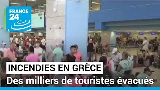 Incendies en Grèce : à Rhodes et Corfou, des milliers de touristes évacués • FRANCE 24
