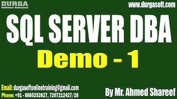 SQL SERVER DBA tutorials || Demo - 1 || by Mr. Ahmed Shareef On 11-06-2025 @8PM IST