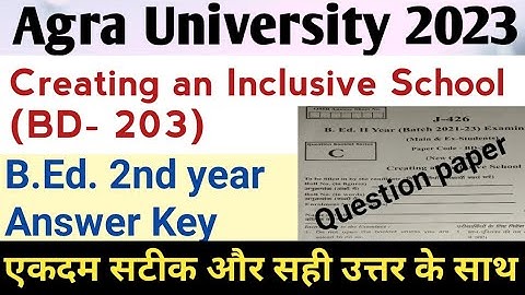Agra University 2023| bd-203 creating an Inclusive School Question paper with answer key